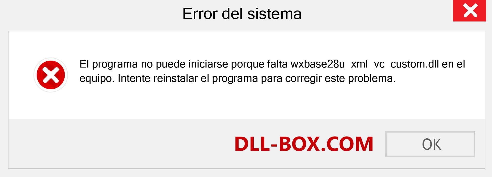 ¿Falta el archivo wxbase28u_xml_vc_custom.dll ?. Descargar para Windows 7, 8, 10 - Corregir wxbase28u_xml_vc_custom dll Missing Error en Windows, fotos, imágenes